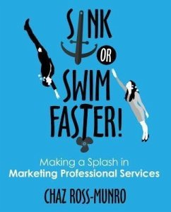 Sink or Swim Faster! (eBook, ePUB) - Ross-Munro, Chaz M