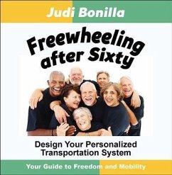 Freewheeling after Sixty (eBook, ePUB) - Bonilla, Judi