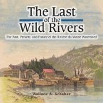 The Last of the Wild Rivers (eBook, ePUB)