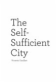The Self-Sufficient City (eBook, ePUB)