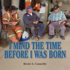 Cover I Mind The Time Before I Was Born (eBook, ePUB)