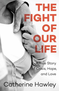 The Fight of Our Life (eBook, ePUB) - Hawley, Catherine