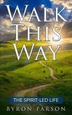 Walk This Way (eBook, ePUB)