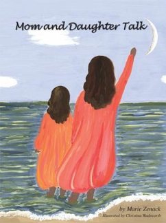 Mom and Daughter Talk (eBook, ePUB) - Zenack, Marie