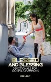 Blessed And Blessing (eBook, ePUB)