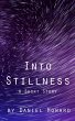 Into Stillness: A Short Story (eBook,... - Bild 1