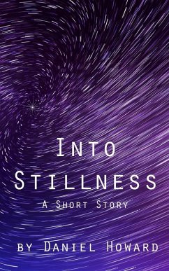 Cover Into Stillness: A Short Story (eBook, ePUB)