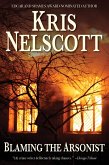 Blaming the Arsonist (eBook, ePUB)