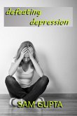 Defeating Depression (eBook, ePUB)