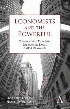 Economists and the Powerful (eBook, ePUB) - Häring, Norbert; Douglas, Niall