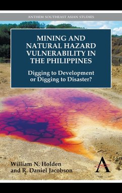 Mining and Natural Hazard Vulnerability in the Philippines (eBook, PDF) - Holden, William N.; Jacobson, R. Daniel