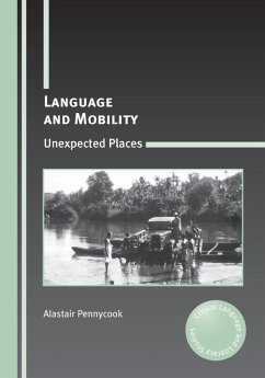 Language and Mobility (eBook, ePUB) - Pennycook, Alastair
