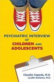 Clinical Manual for the Psychiatric Interview of Children and Adolescents (eBook, ePUB)