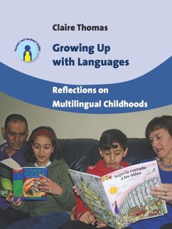 Growing Up with Languages (eBook, ePUB) - Thomas, Claire