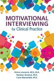 Motivational Interviewing for Clinical Practice (eBook, ePUB)