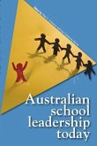 Australian School Leadership Today (eBook, ePUB)