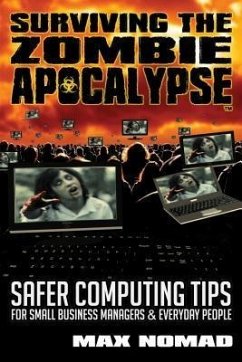 Surviving The Zombie Apocalypse (eBook, ePUB) - Nomad, Max