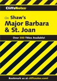 CliffsNotes on Shaw's Major Barbara & St. Joan (eBook, ePUB) CliffsNotes on Shaw's Major Barbara & St. Joan (eBook, ePUB)