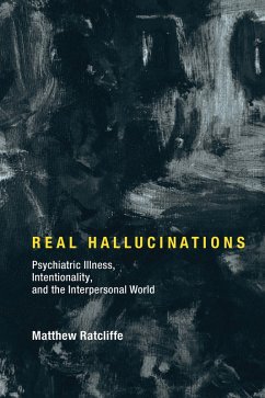 Real Hallucinations (eBook, ePUB) - Ratcliffe, Matthew