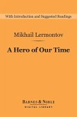 A Hero of Our Time (Barnes & Noble Digital Library) (eBook, ePUB)