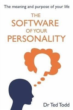 The 'Software' of Your Personality (eBook, ePUB) - Todd, Ted