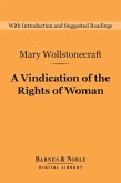 A Vindication of the Rights of Woman (Barnes & Noble Digital Library) (eBook, ePUB)