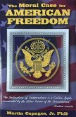 The Moral Case for American Freedom (eBook, ePUB)