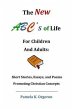 The New ABC's of Life for Children and... - Bild 1