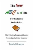 The New ABC's of Life for Children and Adults (eBook, ePUB) The New ABC's of Life for Children and Adults (eBook, ePUB)