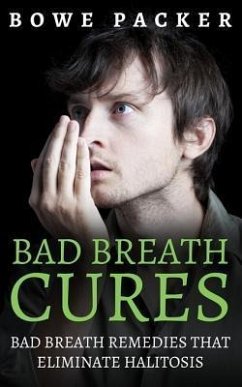 Bad Breath Cures (eBook, ePUB)