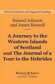 A Journey to the Western Islands of Scotland and The Journal of a Tour to the Hebrides (Barnes & Noble Digital Library) (eBook, ePUB)