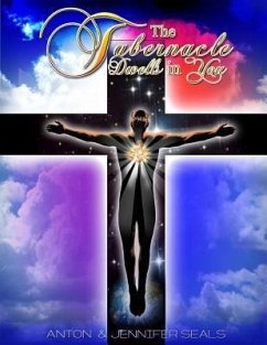 The Tabernacle Dwells In You (eBook, ePUB) - Seals Sr, Anton L; Seals, Jennifer J