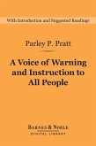 A Voice of Warning and Instruction to All People (Barnes & Noble Digital Library) (eBook, ePUB)
