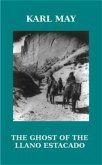 The Ghost of the Llano Estacado (eBook, ePUB) The Ghost of the Llano Estacado (eBook, ePUB)