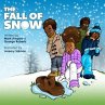 The Fall of Snow (eBook, ePUB) - Bild 1