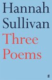 Three Poems (eBook, ePUB)