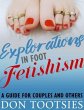 Explorations in Foot Fetishism (eBook,... - Bild 1