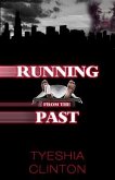 RUNNING FROM THE PAST (eBook, ePUB)