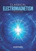 Classical Electromagnetism (eBook, ePUB)