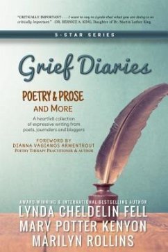 Grief Diaries (eBook, ePUB) - Cheldelin Fell, Lynda; Potter Kenyon, Mary; Rollins, Marilyn