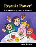 Pysanka Power! - Birthday Party Ideas & Planner (eBook, ePUB)