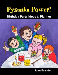 Pysanka Power! - Birthday Party Ideas & Planner (eBook, ePUB) - Brander, Joan