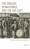 The English Renaissance and the Far East (eBook, ePUB)