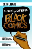 Encyclopedia of Black Comics (eBook, ePUB)