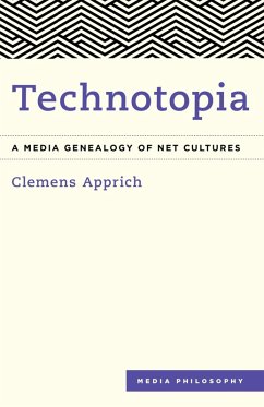 Technotopia (eBook, ePUB) - Apprich, Clemens