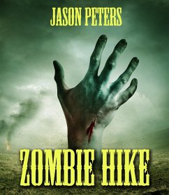 Zombie Hike (eBook, ePUB) - Peters, Jason