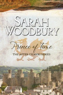 Cover Prince of Time (The After Cilmeri Series, #2) (eBook, ePUB)