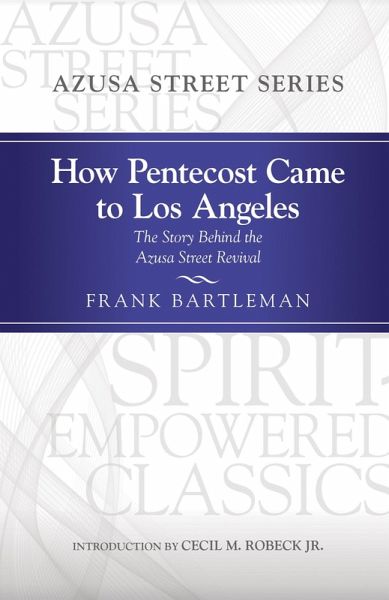 How Pentecost Came to Los Angeles (eBook, ePUB)