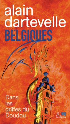 Belgiques (eBook, ePUB) - Dartevelle, Alain