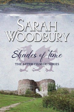Cover Shades of Time (The After Cilmeri Series, #12) (eBook, ePUB)